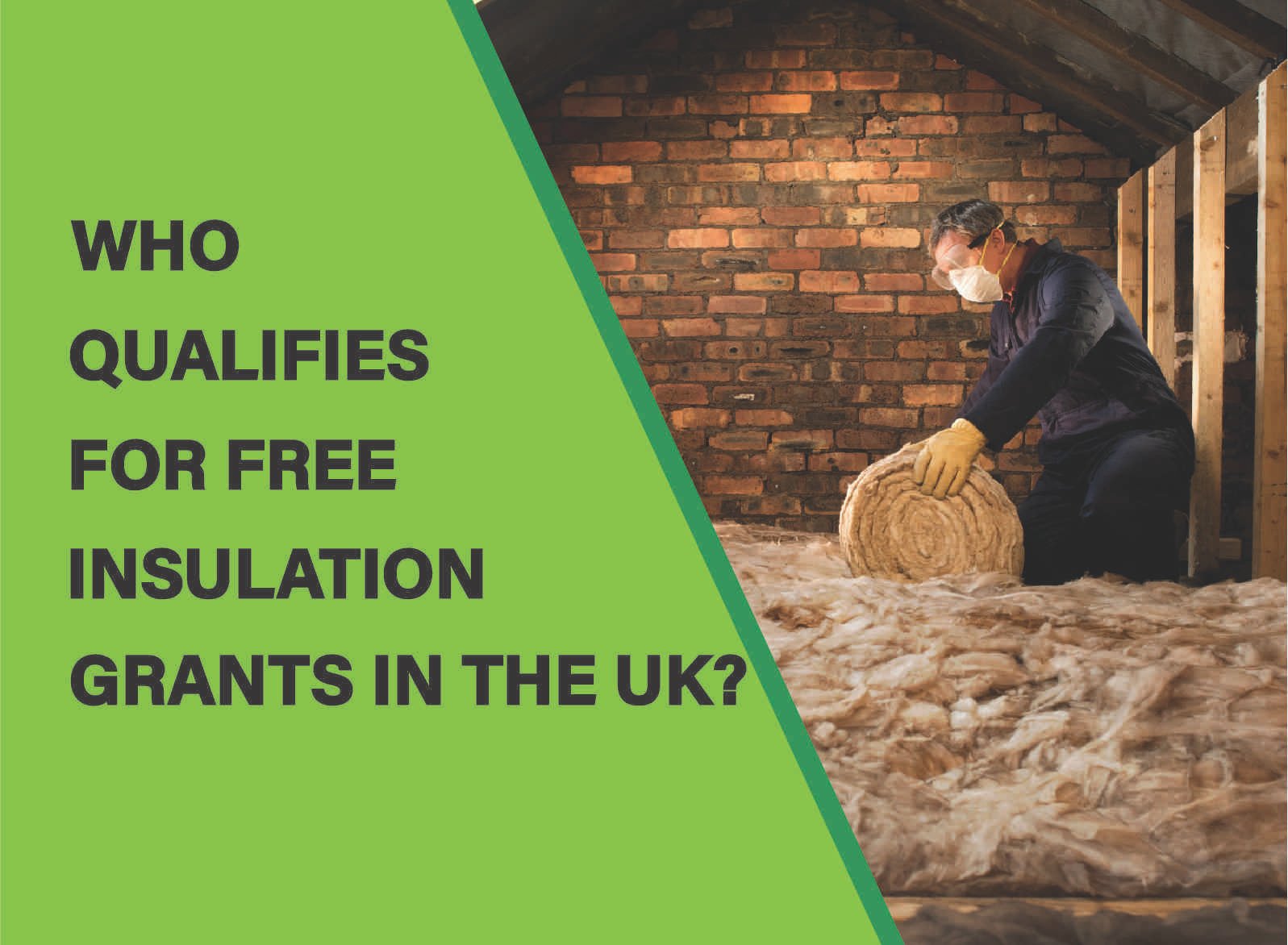 Learn who qualifies for free insulation grants in the UK, including eligibility criteria, benefits, and how to apply for government schemes.
