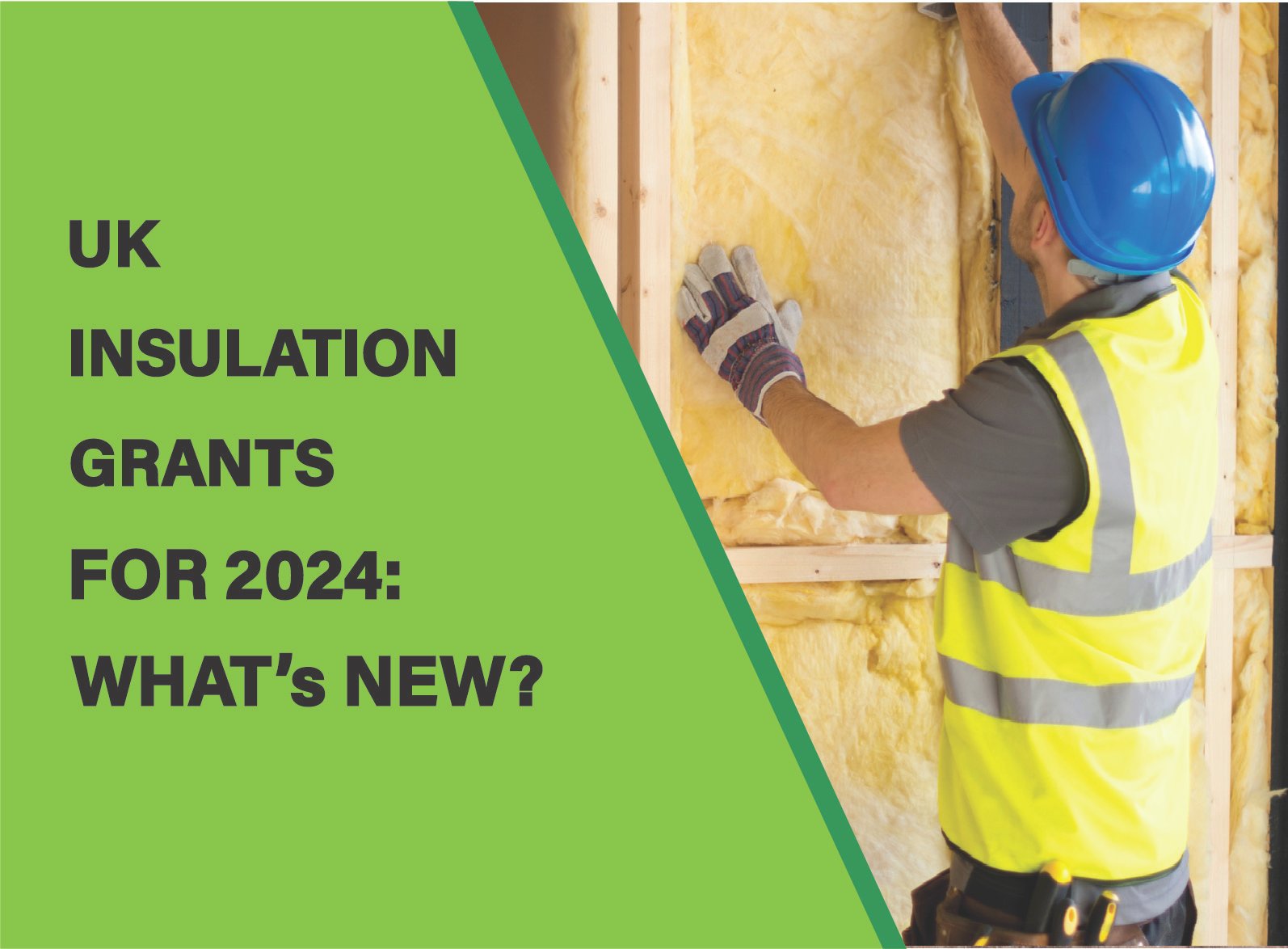Discover UK insulation grants for 2024: eligibility criteria, funding options, application process, and benefits.