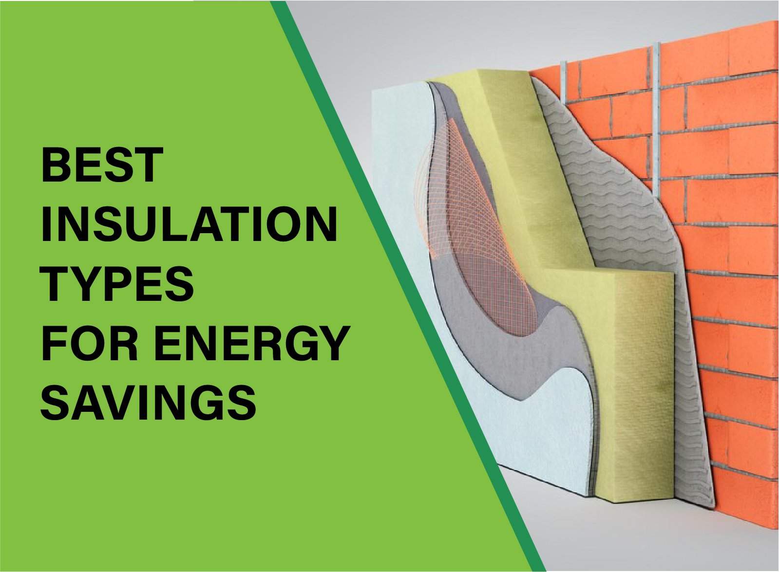 Discover the best insulation types for energy savings, enhance your home's efficiency, and lower your energy bills significantly.